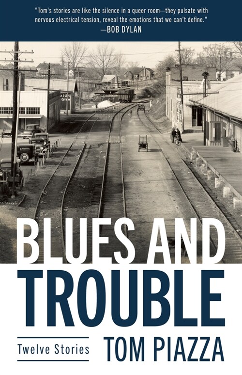 Blues and Trouble: Twelve Stories (Paperback)