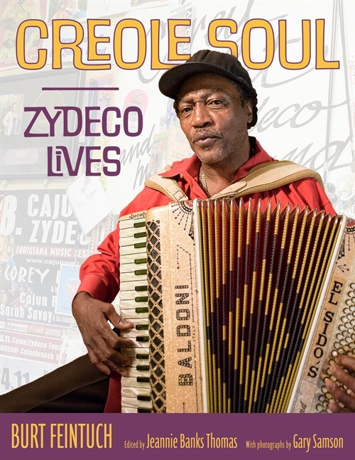 Creole Soul: Zydeco Lives (Hardcover)