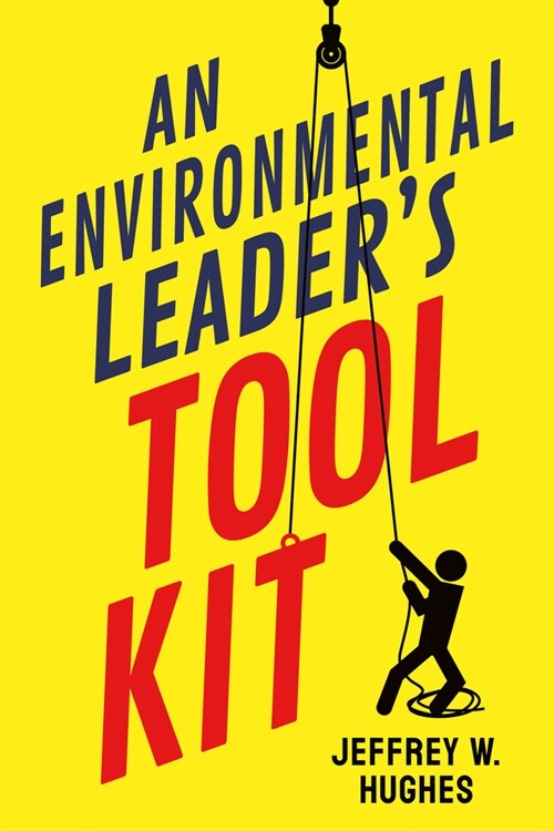 An Environmental Leaders Tool Kit (Paperback)