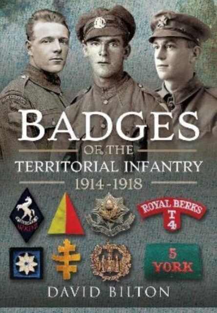 Badges of the Territorial Infantry, 1914–1918 (Hardcover)