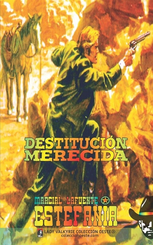 Destitucion merecida (Coleccion Oeste) (Paperback)