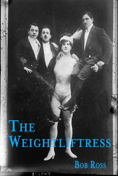Karla or the Weight Liftress (Paperback)