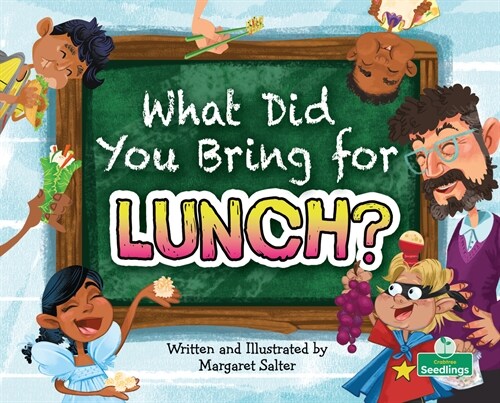What Did You Bring for Lunch? (Paperback)
