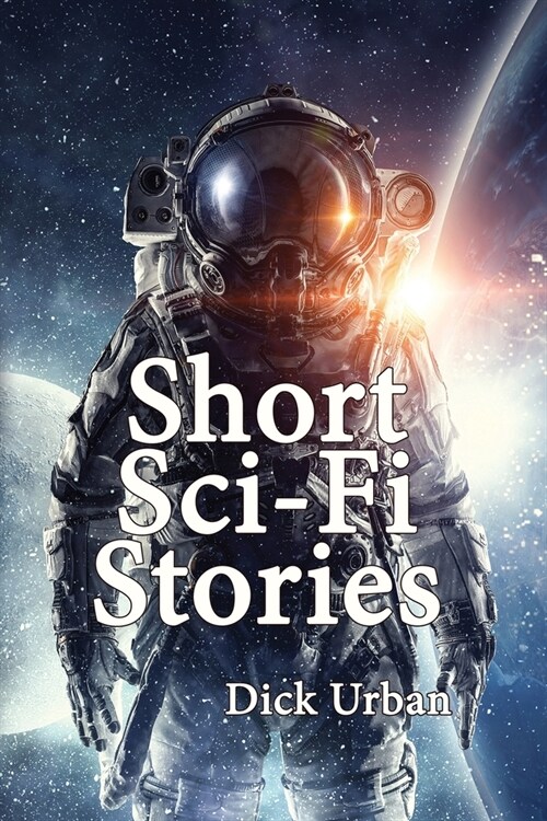Short Sci-Fi Stories (Paperback)