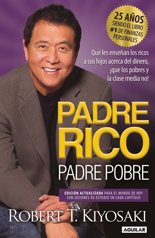 Padre Rico, Padre Pobre (Paperback, 25, Aniversario)
