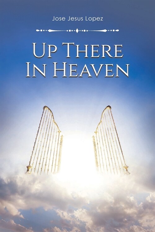Up There in Heaven (Paperback)