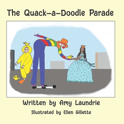 The Quack-a-Doodle Parade (Paperback)