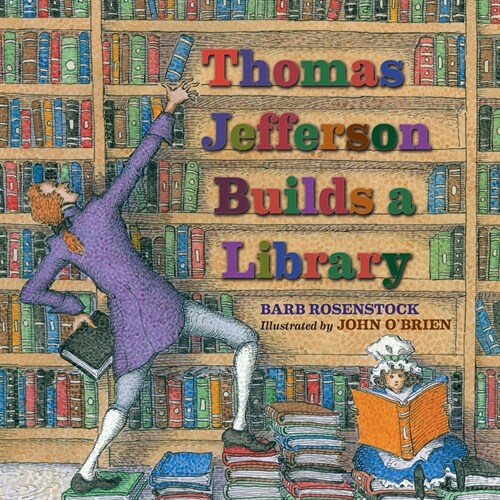 Thomas Jefferson Builds a Library (Paperback)