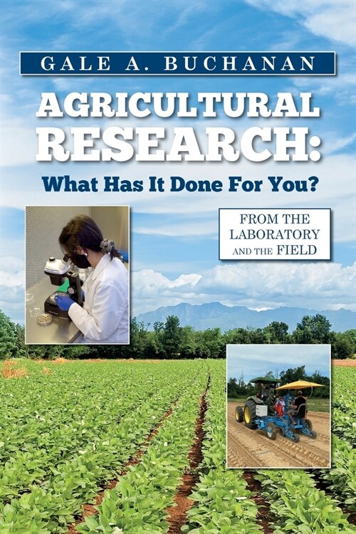 Agricultural Research: What Has It Done For You? (Paperback)