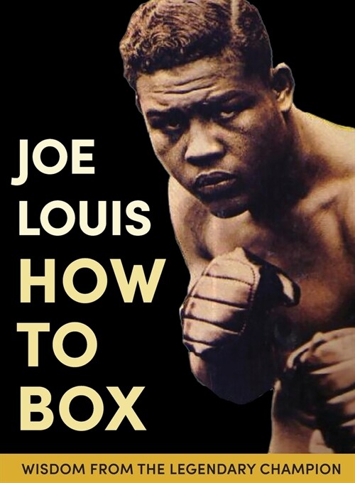 Joe Louis How to Box (Paperback)
