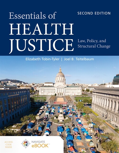 Essentials of Health Justice: Law, Policy, and Structural Change (Paperback, 2)