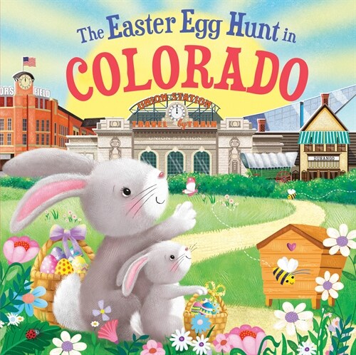 The Easter Egg Hunt in Colorado (Hardcover)
