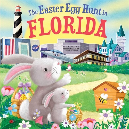 The Easter Egg Hunt in Florida (Hardcover)