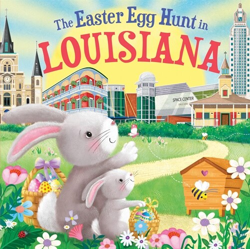 The Easter Egg Hunt in Louisiana (Hardcover)