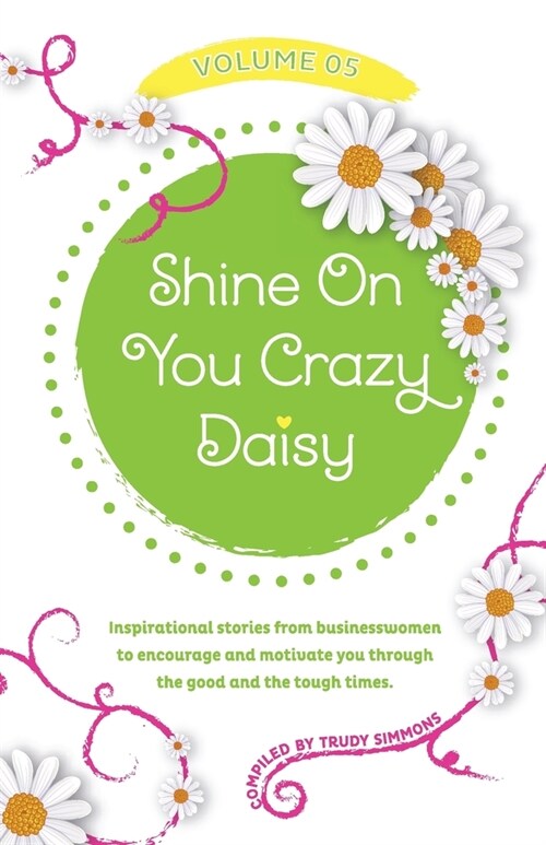 Shine On You Crazy Daisy - Volume 5 (Paperback)
