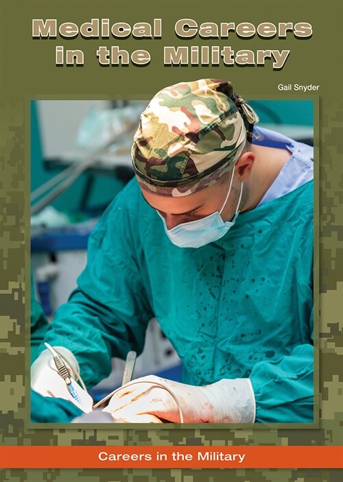 Medical Careers in the Military (Hardcover)