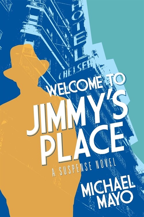 Welcome to Jimmys Place (Paperback)