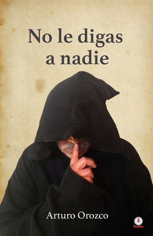 No le digas a nadie (Paperback)