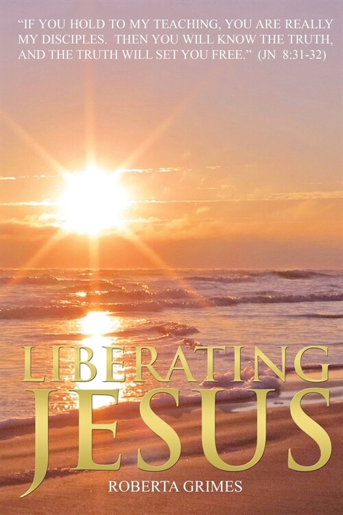 Liberating Jesus (Paperback)