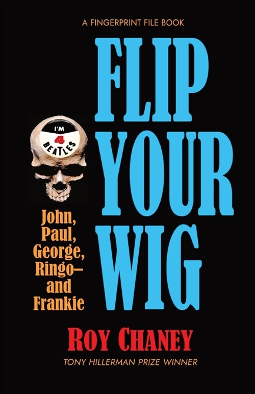 Flip Your Wig (Paperback)