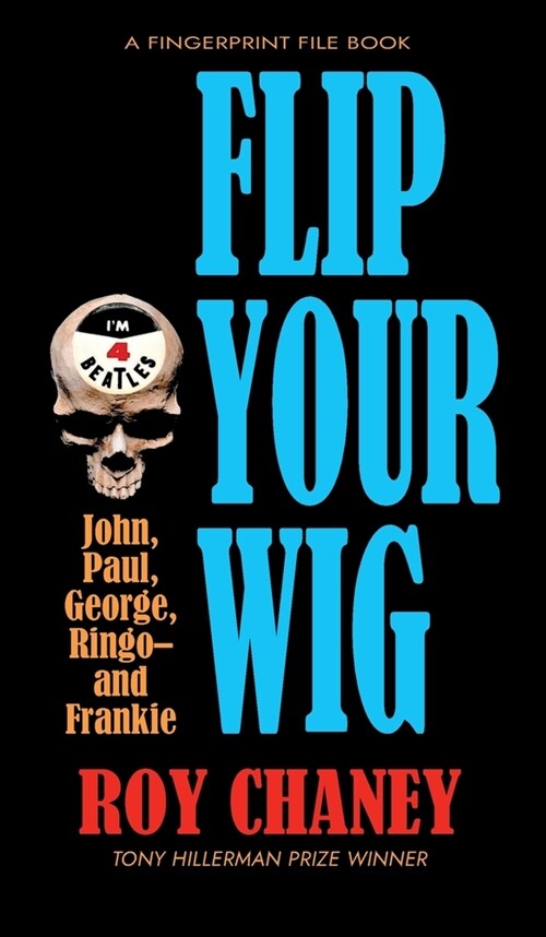 Flip Your Wig (Hardcover)