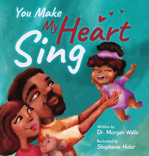 You Make My Heart Sing (Hardcover)