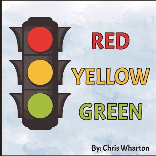 Red Yellow Green (Paperback)