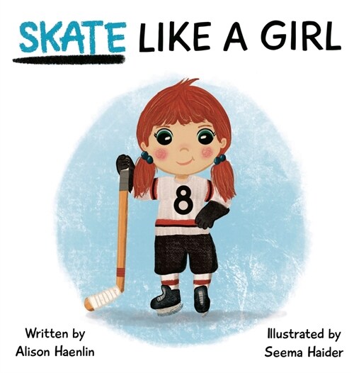 Skate Like a Girl (Hardcover)