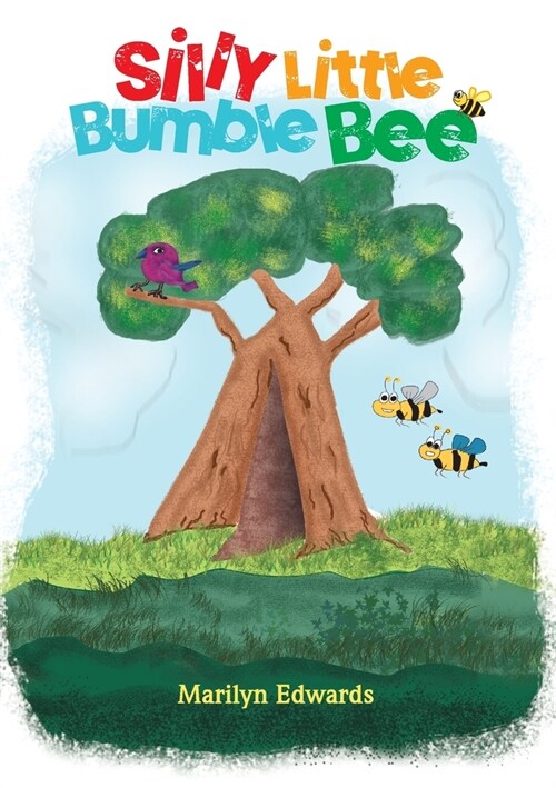 Silly Little Bumble Bee (Paperback)