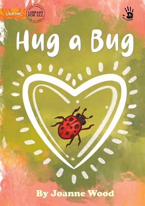 Hug a Bug - Our Yarning (Paperback)