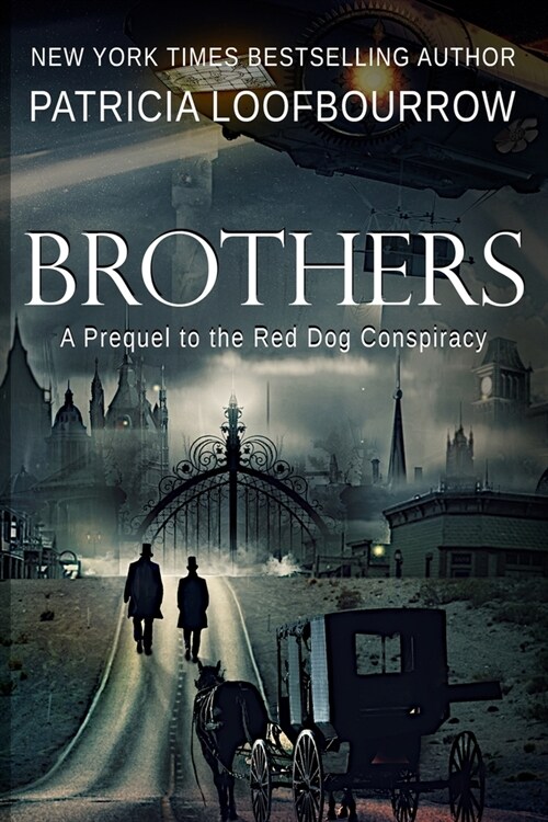 Brothers: A Prequel to the Red Dog Conspiracy (Paperback)