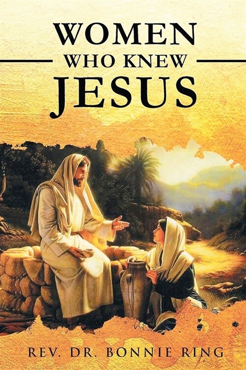 Women Who Knew Jesus (Paperback)