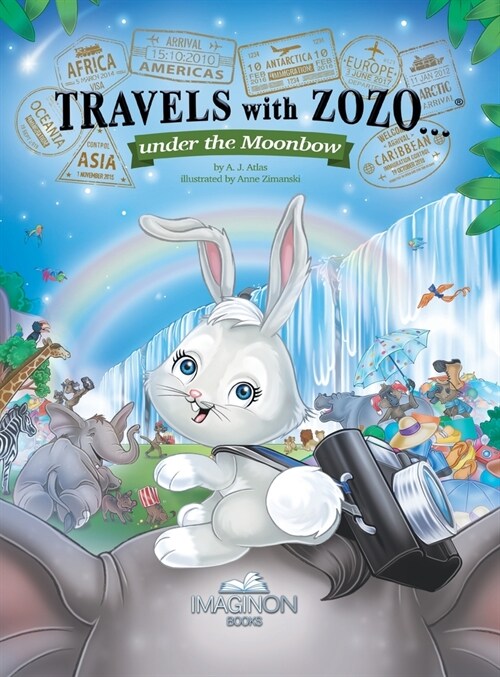 Travels with Zozo...under the Moonbow (Hardcover)