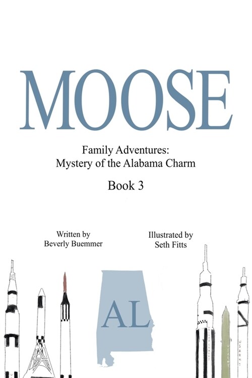 Moose: Mystery of the Alabama Charm (Paperback)