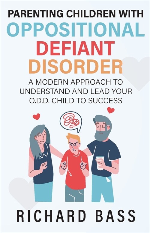 Parenting Children with Oppositional Defiant Disorder (Paperback)