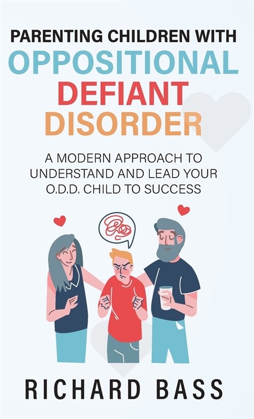 Parenting Children with Oppositional Defiant Disorder (Hardcover)