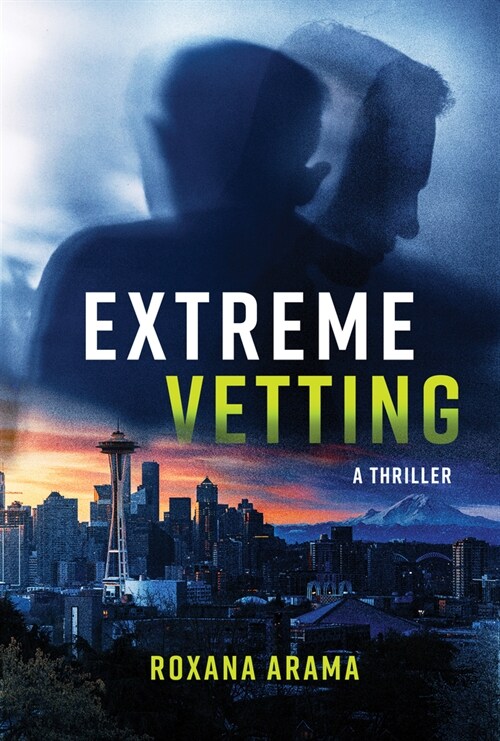 Extreme Vetting: A Thriller (Paperback)