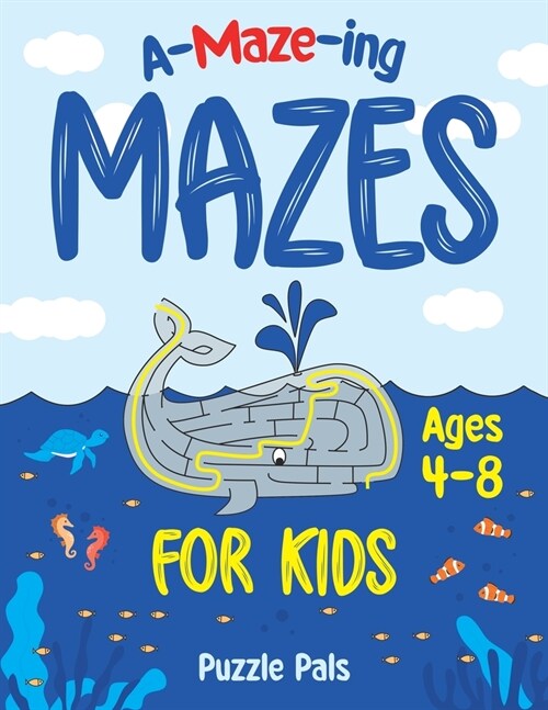 Amazing Maze Book For Kids: Outer Space, Under Water, and Jungle Themes For Kids Ages 4 - 8 (Paperback)