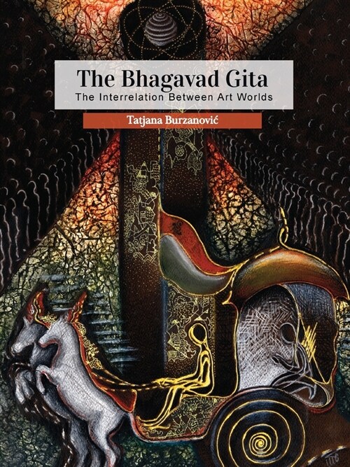 The Bhagavad Gita: The Interrelation Between Art Worlds (Paperback)