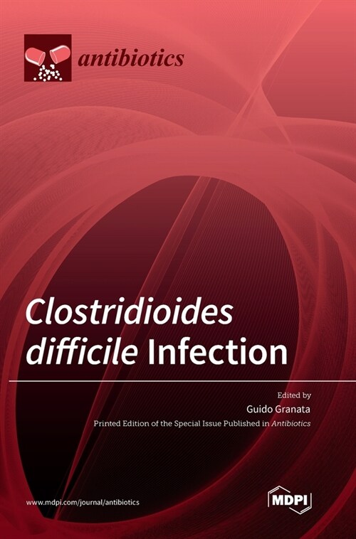Clostridioides difficile Infection (Hardcover)