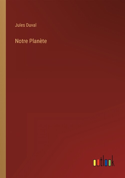 Notre Plan?e (Paperback)