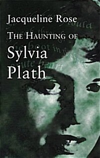 The Haunting of Sylvia Plath (Paperback)