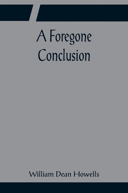 A Foregone Conclusion (Paperback)