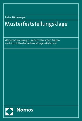 Musterfeststellungsklage: Weiterentwicklung Zu Systemrelevanten Fragen Auch Im Lichte Der Verbandsklagen-Richtlinie (Paperback)