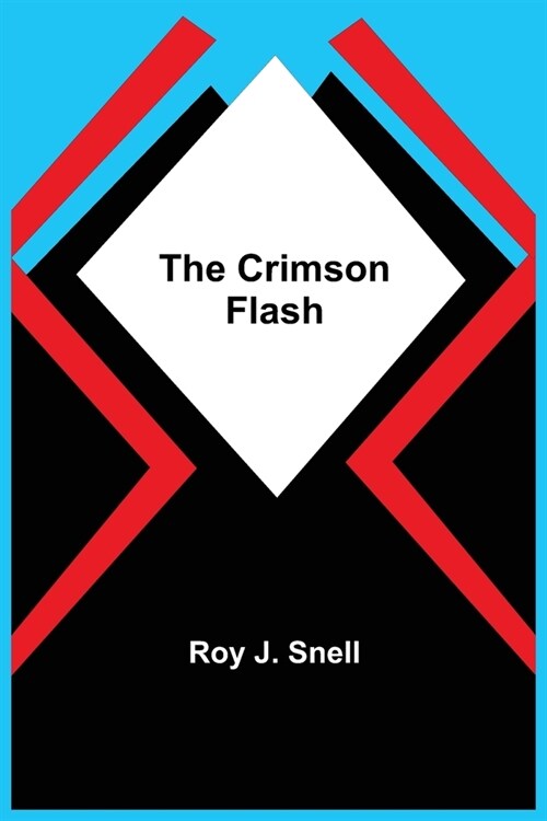 The Crimson Flash (Paperback)