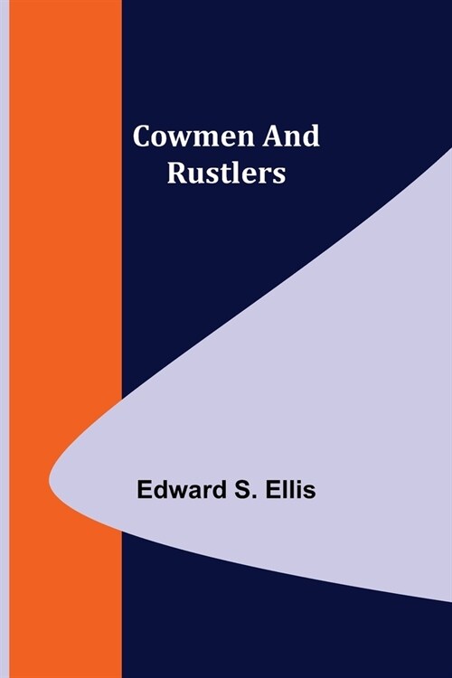 Cowmen and Rustlers (Paperback)