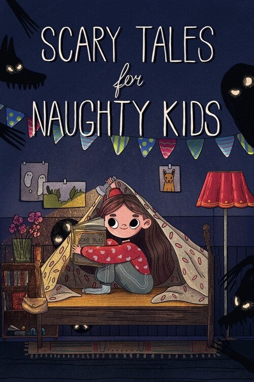 Scary tales for naughty kids (Paperback)