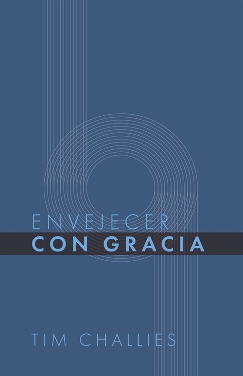 Envejecer con Gracia (Paperback)