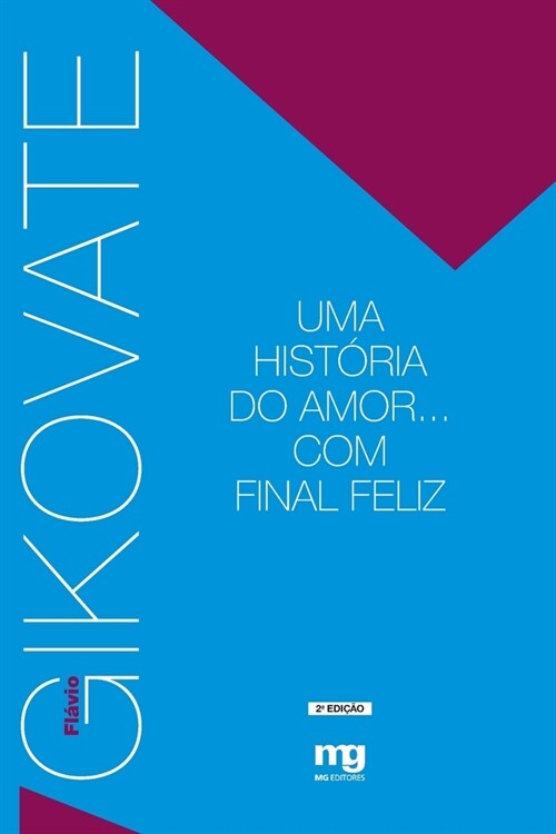 Uma hist?ia do amor... Com final feliz (Paperback)