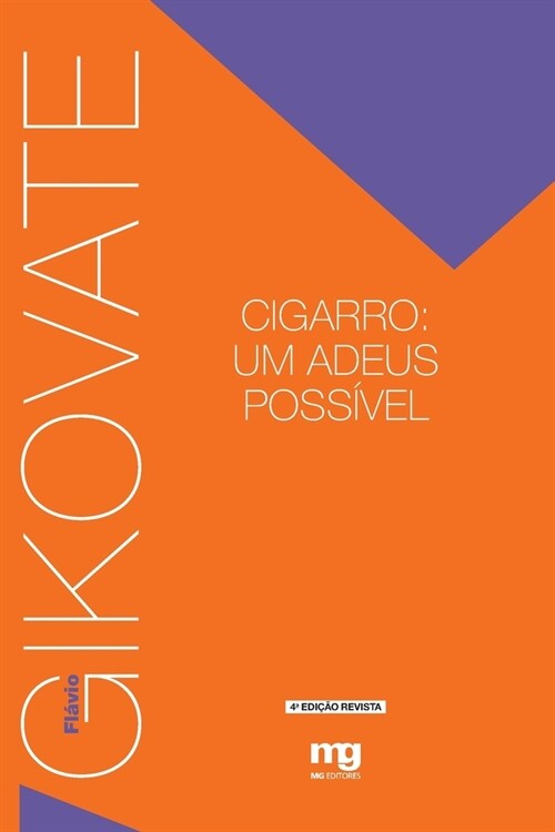 Cigarro: um adeus poss?el (Paperback)